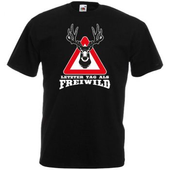 JGA Shirt - Mein letzter Tag als Freiwild