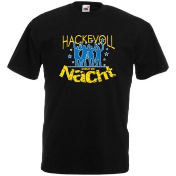 JGA Shirt - Hackevoll durch die Nacht