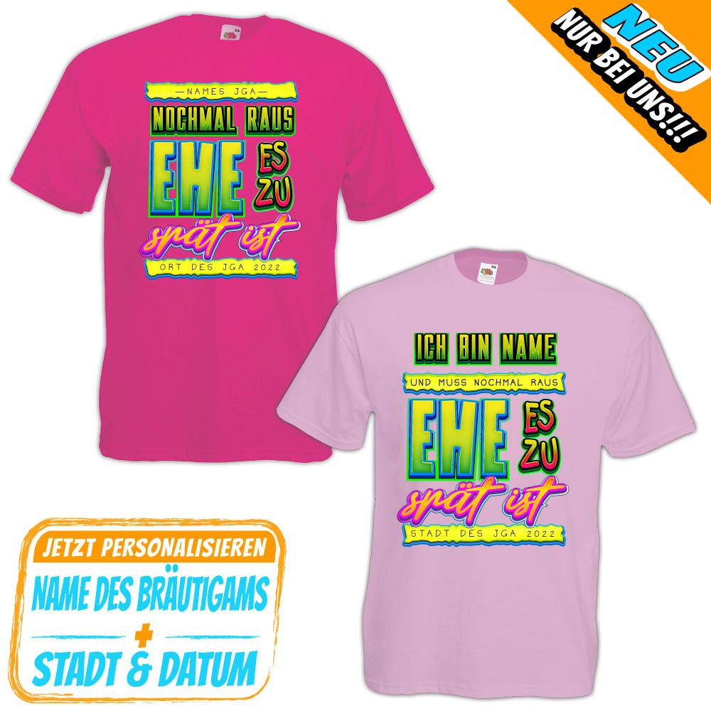 JGA personalisiert - Nochmal raus EHE es zu spät ist